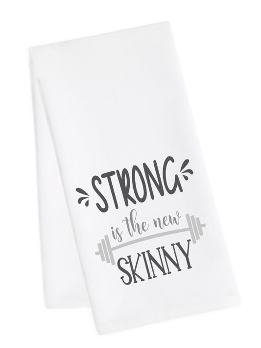 Strong is the New Skinny Tea Towel